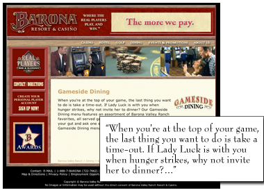 gameside dining copy When you're at the top of your game, the last thing you want to do is take a time-out. If Lady Luck is with you when hunger strikes, why not invite her to dinner?...