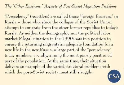 sample abstract: The 'Other Russians.' Aspects of Post-Soviet Migration Problems -- 'Pereselency' (resettlers) are called those 'foreign Russians' in Russia -- those who, since the collapse of the Soviet Union, attempt to emigrate from the other former republics to today's Russia. As neither the demographic nor the political labor market & legal situation in the 1990s was in a position to ensure the returning migrants an adequate foundation for a new life in the new Russia, a large part of the 'pereselency' today numbers, socially, among the most poorly positioned part of the population. At the same time, their situation delivers an example of the varied structural problems with which the post-Soviet society must still struggle.
